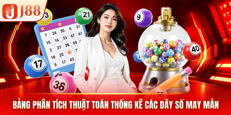 Bảng phân tích thuật toán thống kê các dãy số may mắn Bảng phân tích thuật toán thống kê các dãy số may mắn