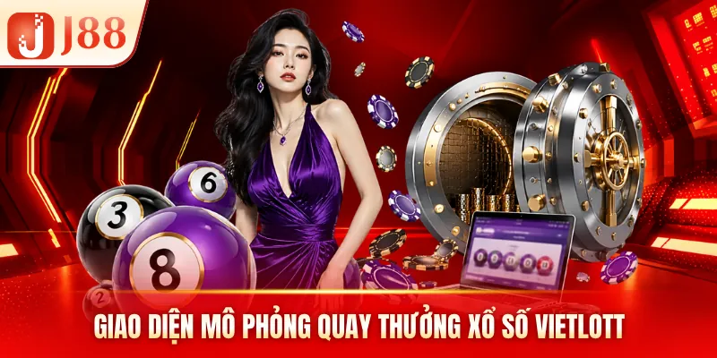Giao diện mô phỏng quay thưởng xổ số Vietlott Giao diện mô phỏng quay thưởng xổ số Vietlott