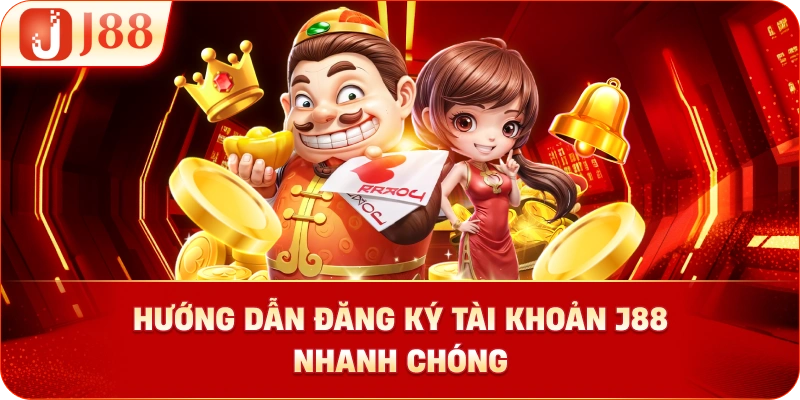 Hướng Dẫn Đăng Ký Tài Khoản J88 Nhanh Chóng