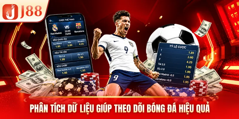 Phân tích dữ liệu giúp theo dõi bóng đá hiệu quả Phân tích dữ liệu giúp theo dõi bóng đá hiệu quả